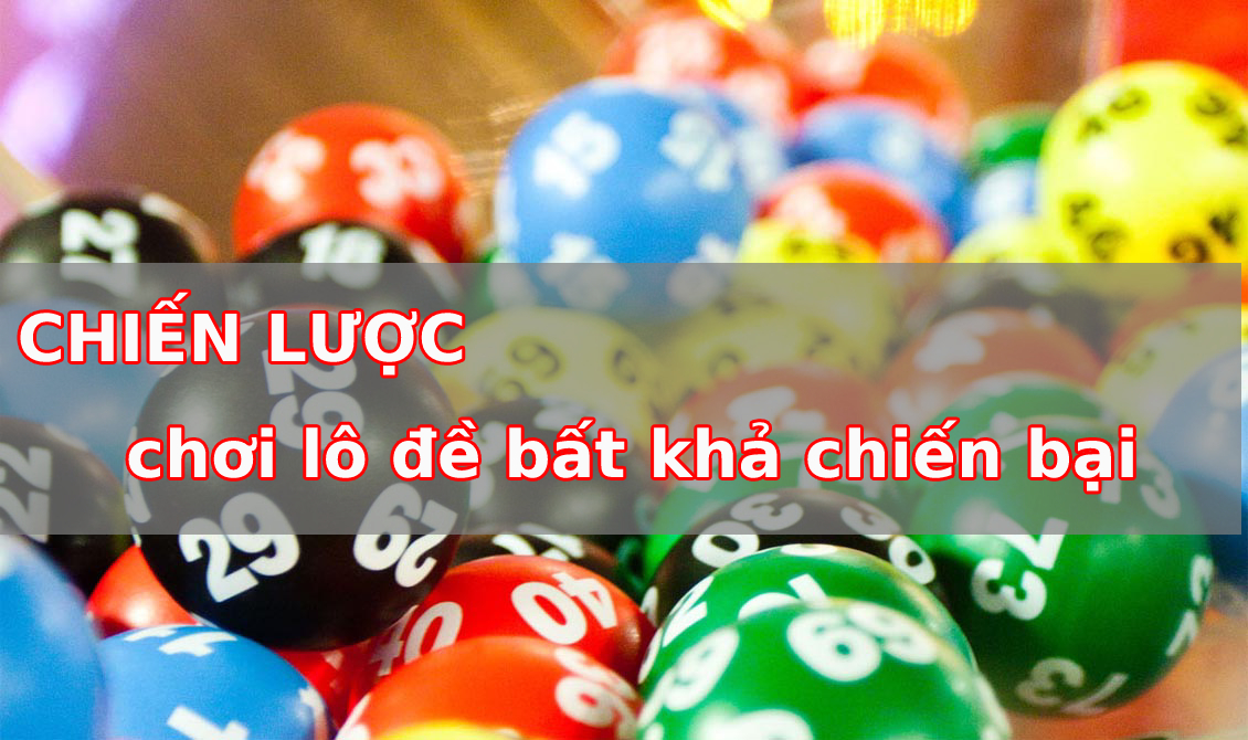 Một Số Kinh Nghiệm Đánh Lô Đề Tỉ Lệ Trúng Cao Nhất 2025
